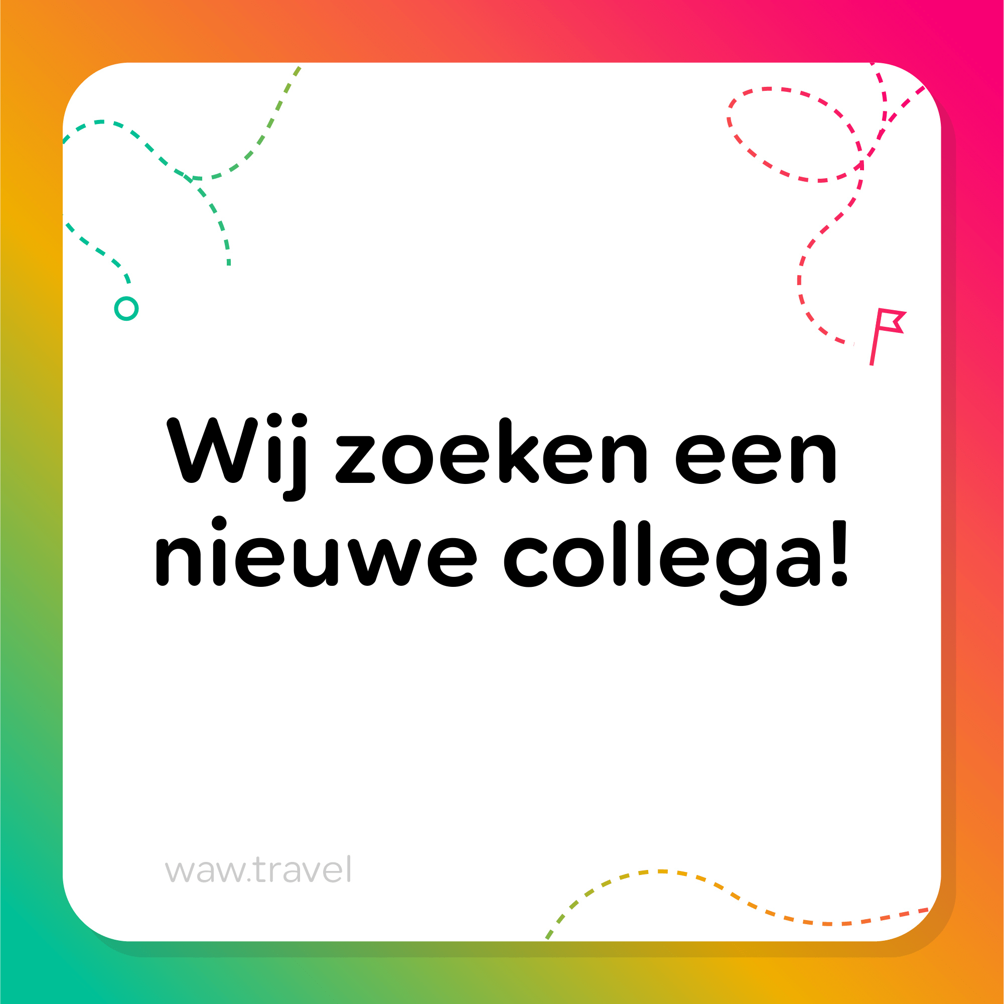 We Zijn Op Zoek Naar Een Nieuw Waw.travel-Teamlid!